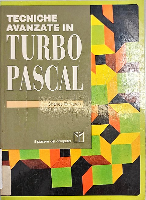 Tecniche avanzate in turbo pascal