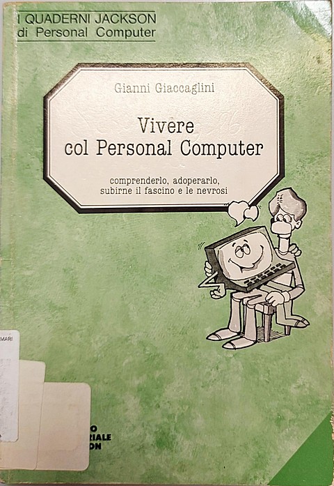 Vivere con il personal computer