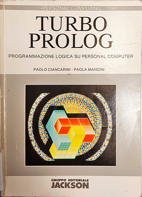 Turbo Prolog programmazione logica su personal computer