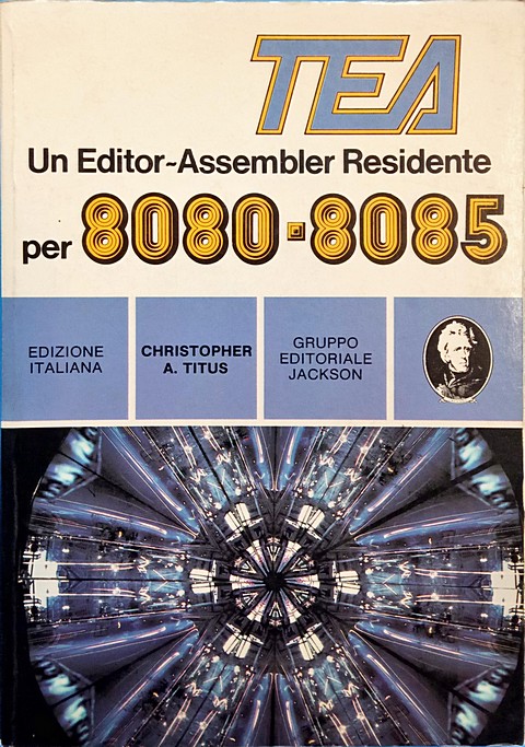 TEA un editor assembler residente per 8080 e 8085