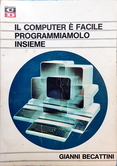 Il computer  facile programmiamolo insieme