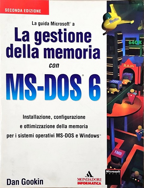 La gestione della memoria con ms-dos 6