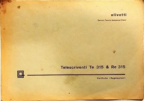 Telescriventi Te 315 e Re 315 verifiche (regolazioni)