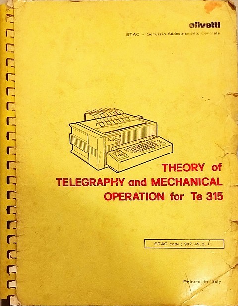 Theory of telegraphy and mechanical operation for Te 315