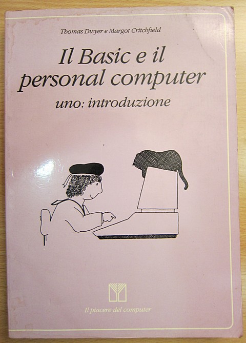 Il Basic e il personal computer uno: introduzione