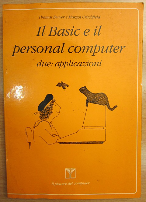 Il Basic e il personal computer due: applicazioni