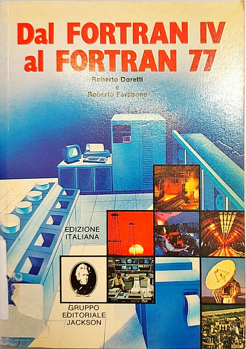 Dal Fortran IV al Fortran 77