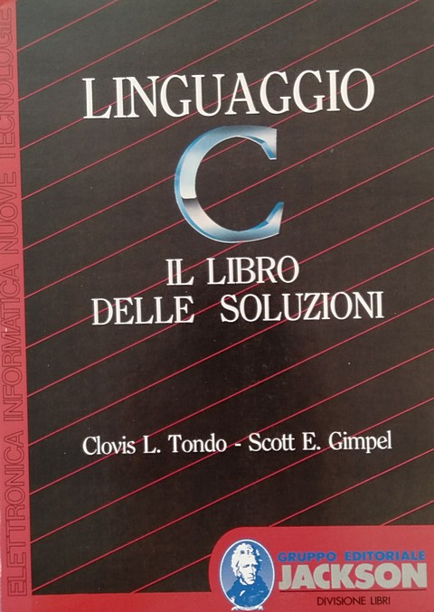 Linguaggio C il libro delle soluzioni