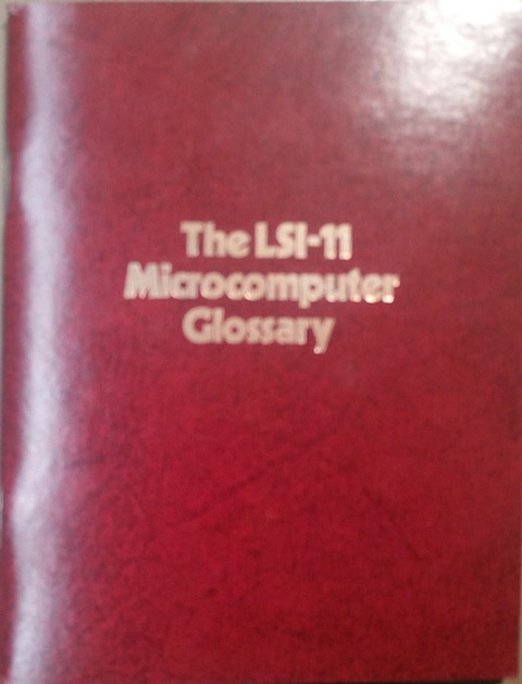 LSI-11 Microcomputer Glossary